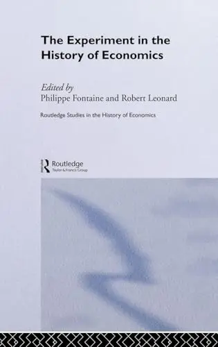 Cover of The Experiment in the History of Economics