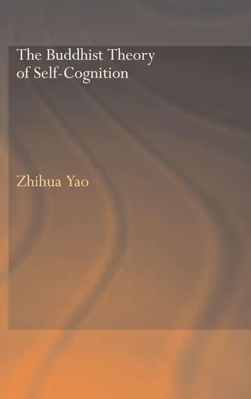 Cover of The Buddhist Theory of Self-Cognition