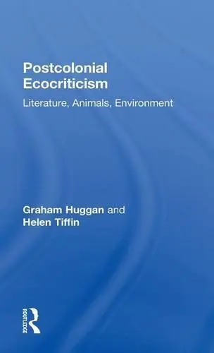 Cover of Postcolonial Ecocriticism
