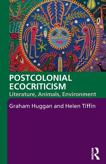 Cover of Postcolonial Ecocriticism