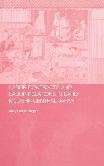 Cover of Labor Contracts and Labor Relations in Early Modern Central Japan