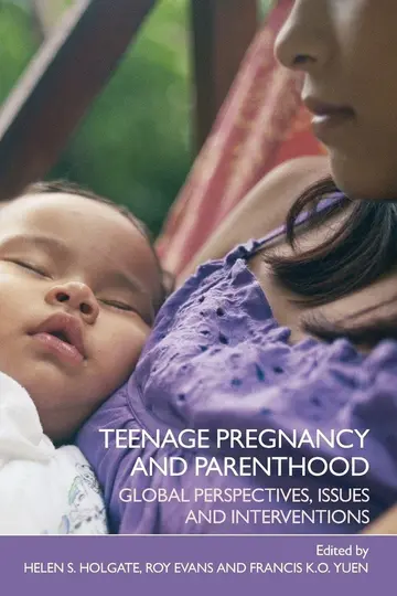 Cover of Teenage Pregnancy and Parenthood