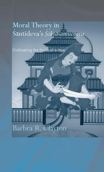 Cover of Moral Theory in Santideva's Siksasamuccaya