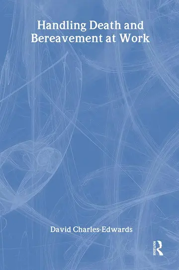 Cover of Handling Death and Bereavement at Work