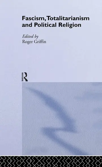 Cover of Fascism, Totalitarianism and Political Religion