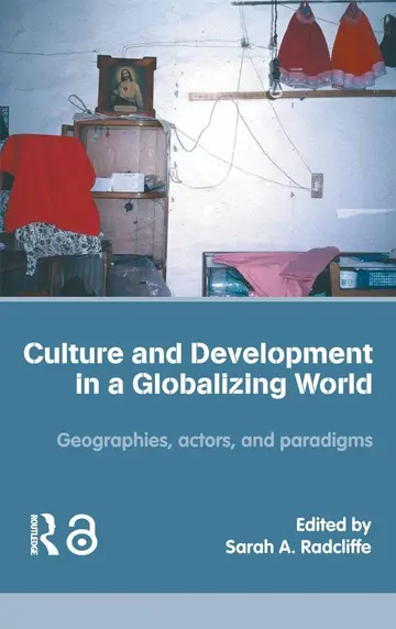 Cover of Culture and Development in a Globalising World