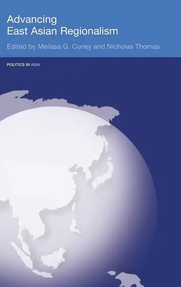 Cover of Advancing East Asian Regionalism