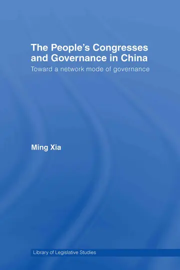 Cover of The People's Congresses and Governance in China Toward a Network Mode of Governance