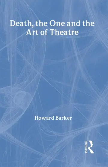 Cover of Death, the One and the Art of Theatre