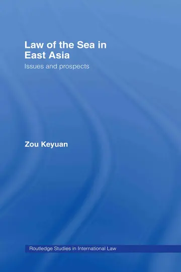 Cover of Law of the Sea in East Asia