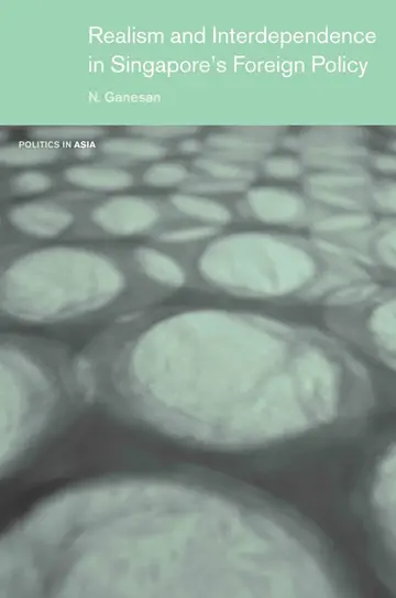 Cover of Realism and Dependence in Singapore's Foreign Policy