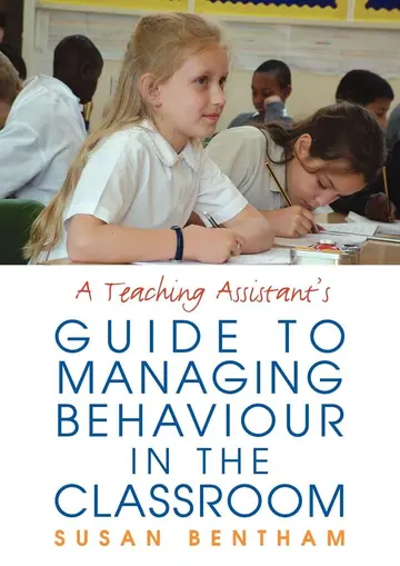 Cover of A Teaching Assistants' Guide to Managing Behaviour in the Classroom