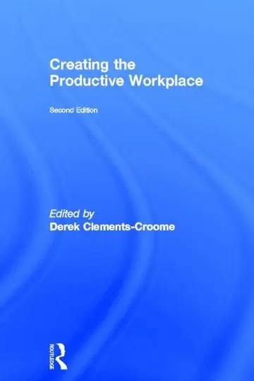 Cover of Creating the Productive Workplace