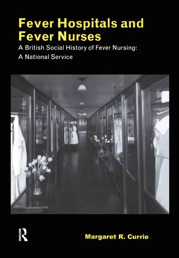 Cover of Fever Hospitals and Fever Nurses