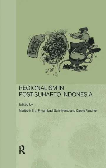 Cover of Regionalism in Post-Suharto Indonesia