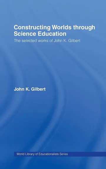 Cover of Constructing Worlds Through Science Education