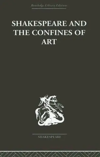 Cover of Shakespeare and the Confines of Art