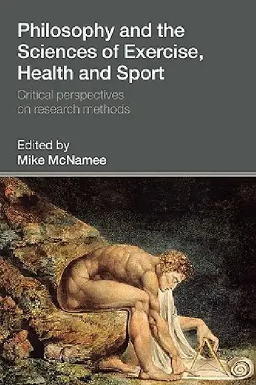 Cover of Philosophy and the Sciences of Exercise, Health and Sport