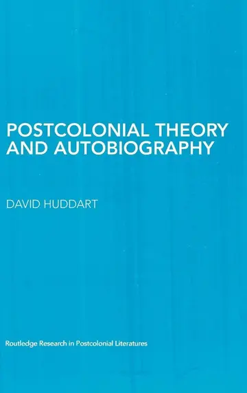 Cover of Postcolonial Theory and Autobiography