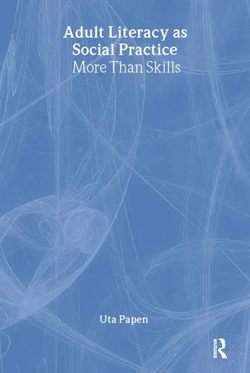 Cover of Adult Literacy as Social Practice