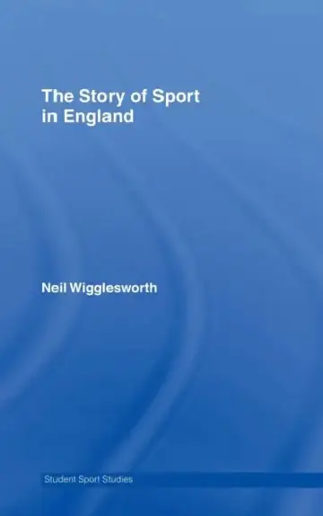 Cover of The Story of Sport in England