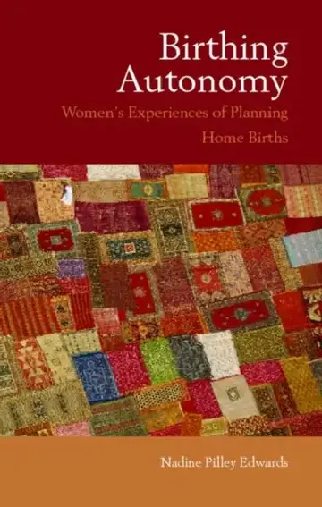Cover of Birthing Autonomy