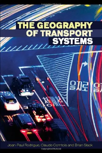 Cover of The Geography of Transport Systems