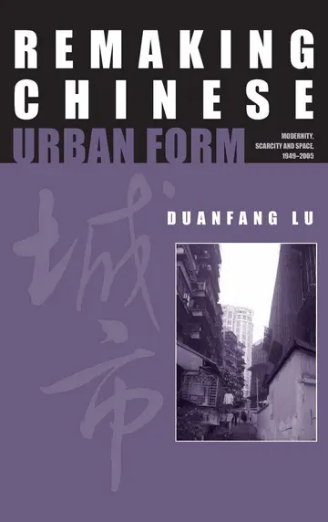 Cover of Remaking Chinese Urban Form