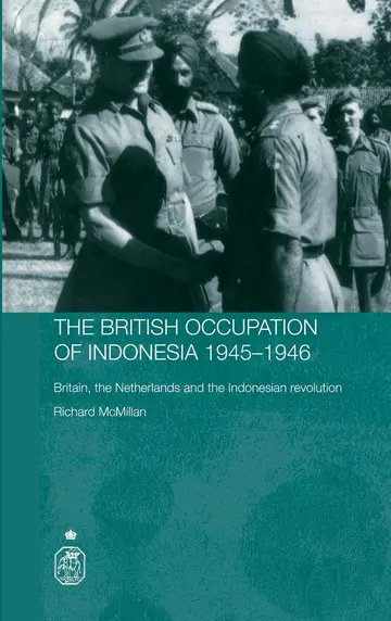 Cover of The British Occupation of Indonesia 1945-1946
