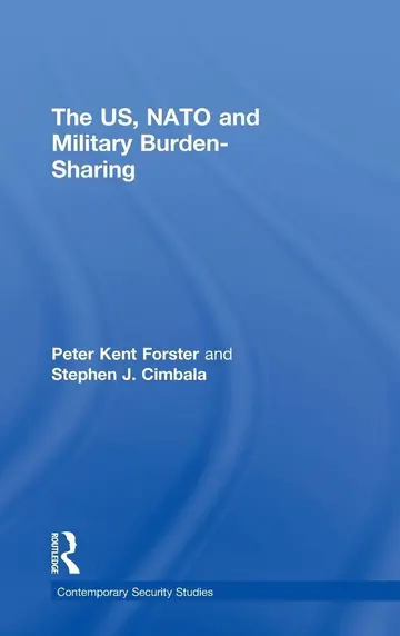 Cover of The US, Nato and Military Burden-Sharing