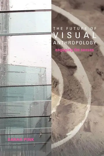 Cover of The Future of Visual Anthropology
