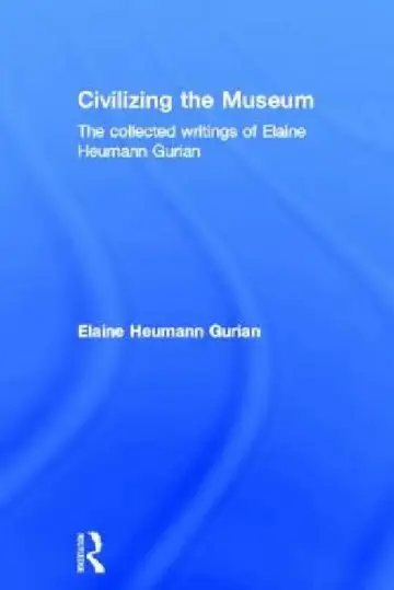 Cover of Civilizing the Museum