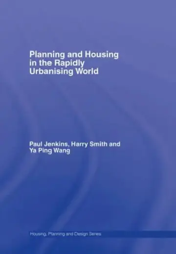 Cover of Planning and Housing in the Rapidly Urbanising World