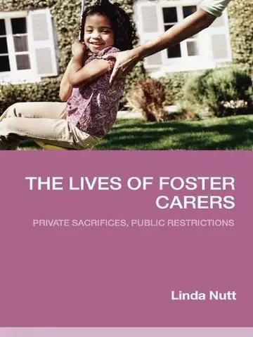 Cover of The Lives of Foster Carers