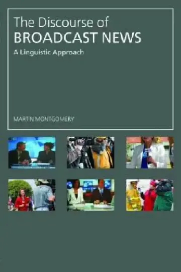 Cover of The Discourse of Broadcast News