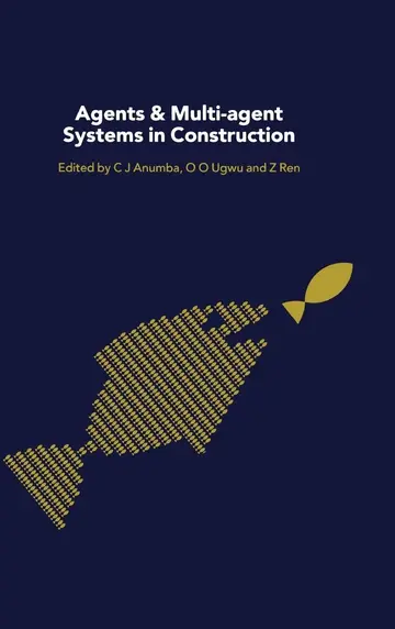 Cover of Agents and Multi-agent Systems in Construction