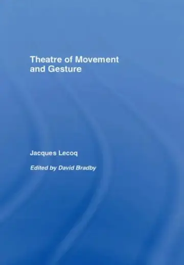 Cover of Theatre of Movement and Gesture