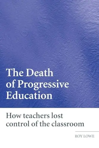 Cover of The Death of Progressive Education