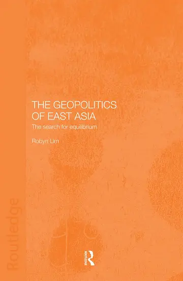 Cover of The Geopolitics of East Asia