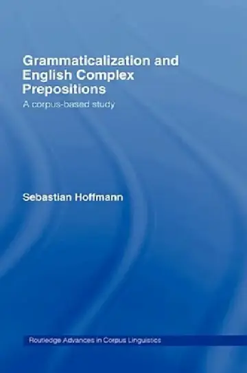Cover of Grammaticalization and English Complex Prepositions