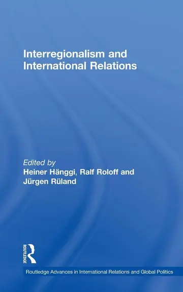 Cover of Interregionalism and International Relations
