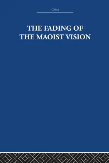Cover of The Fading of the Maoist Vision