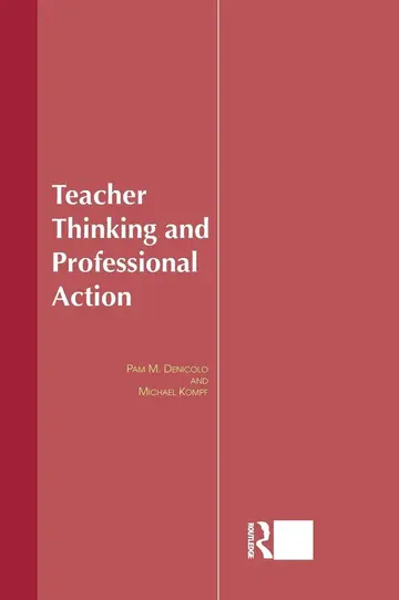 Cover of Teacher Thinking and Professional Action