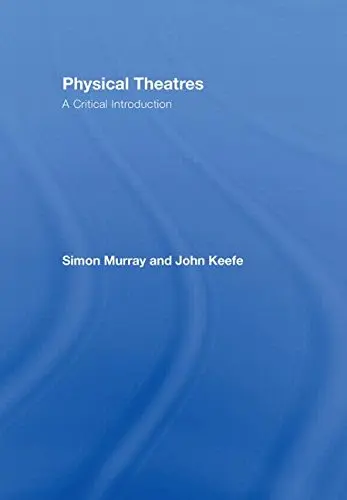 Cover of Physical Theatres