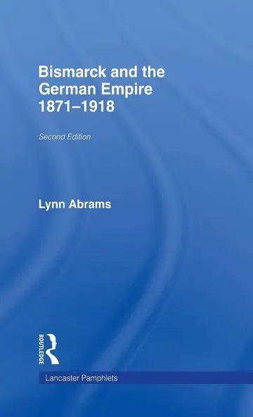 Cover of Bismarck and German Empire, 1871-1918