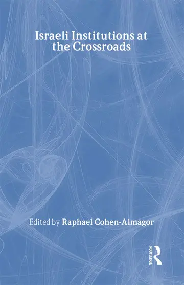 Cover of Israeli Institutions at the Crossroads