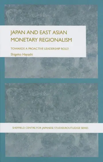 Cover of Japan and East Asian Monetary Regionalism