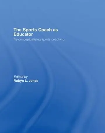 Cover of The Sports Coach as Educator