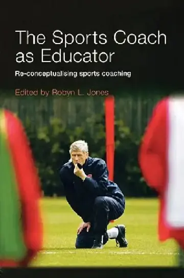 Cover of The Sports Coach as Educator