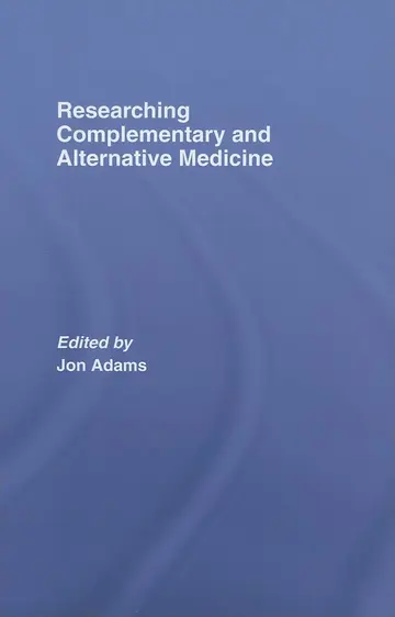 Cover of Researching Complementary and Alternative Medicine